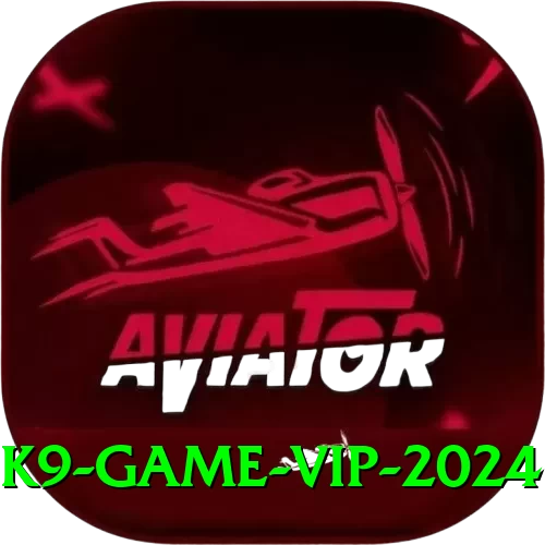 K9 Game VIP 2024 - 2